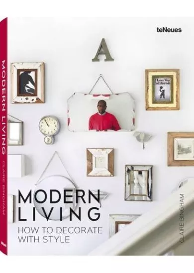 Modern Living How to Decorate with Style