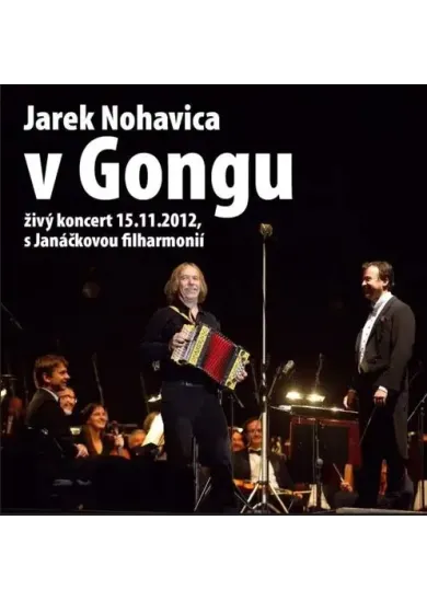 Jaromír Nohavica: Jarek Nohavica v Gongu - 2CD+DVD