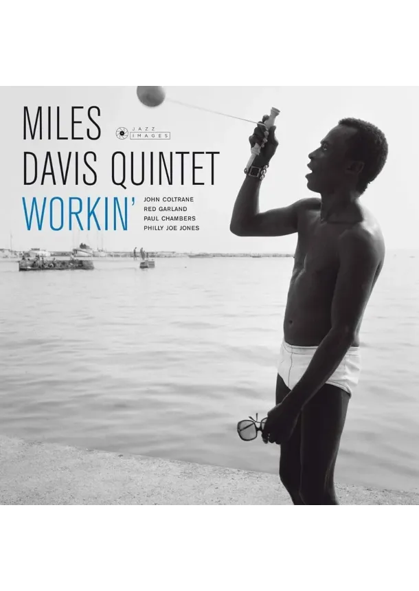 Miles Davis, JAZZ IMAGES - Miles Davis:  Workin´ (LTD/HQ/Deluxe, gatefold, 180gr.)
