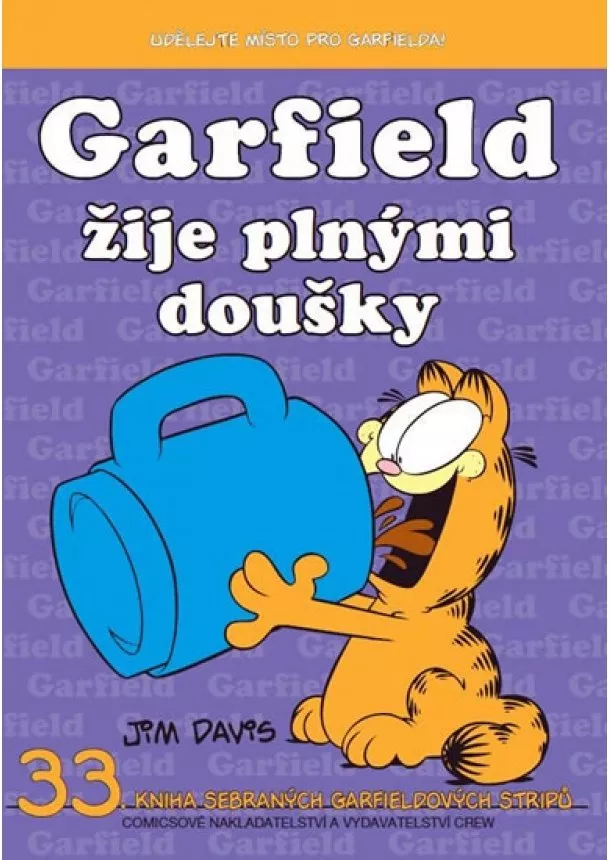 Jim Davis - Garfield žije plnými doušky (č.33)