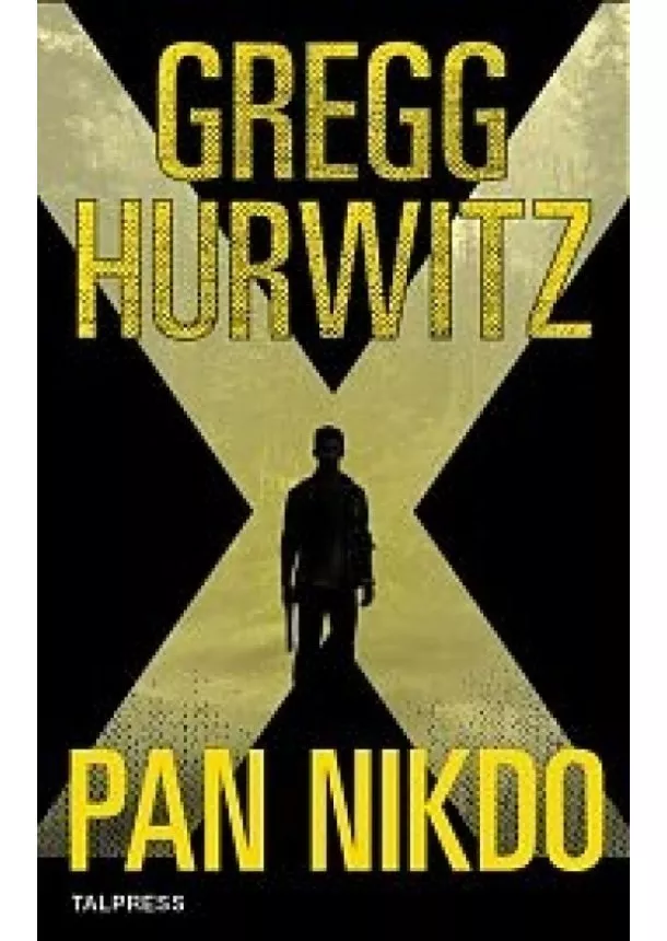 Gregg Hurwitz - Pan Nikdo - Pan Nikdo 2