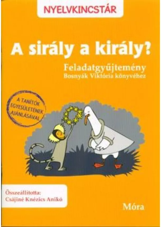 CSÁJINÉ KNÉZICS ANIKÓ - A sirály a király?