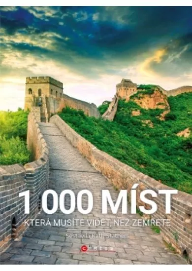 1000 míst, která musíte vidět, než zemřete