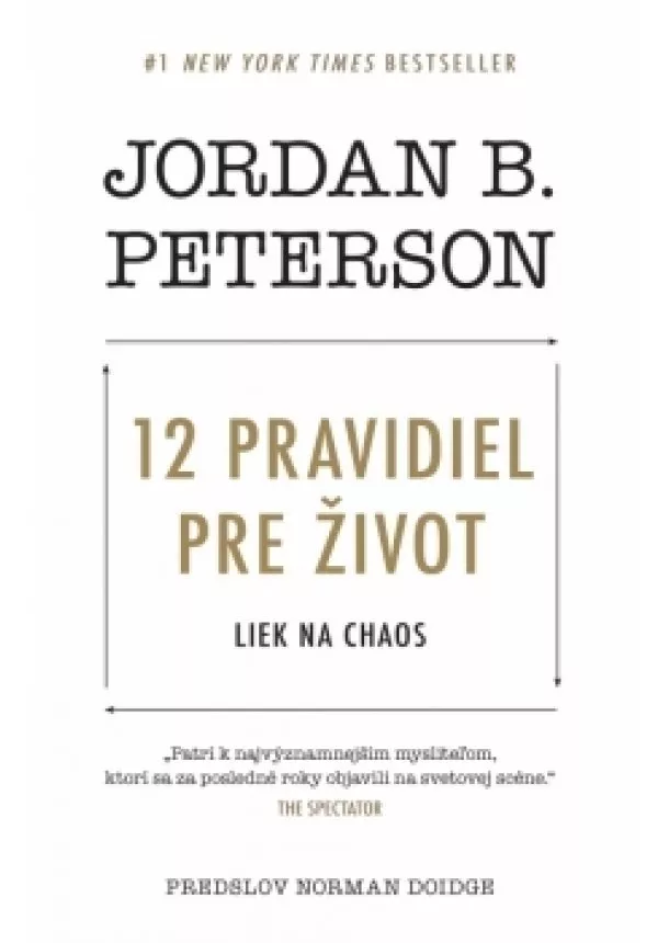 Jordan B. Peterson - 12 pravidiel pre život
