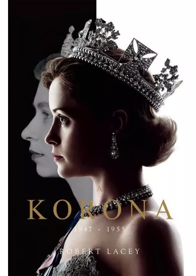 A Korona - The Crown - Királynő születik