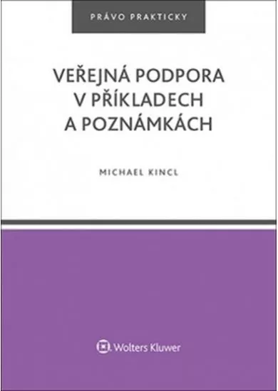 Veřejná podpora v příkladech a poznámkách