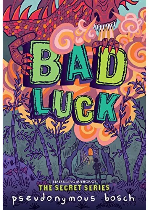 Pseudonymous Bosch - Bad Luck
