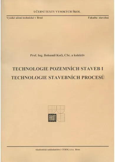 Technologie pozemních staveb I - Technologie stavebních procesů