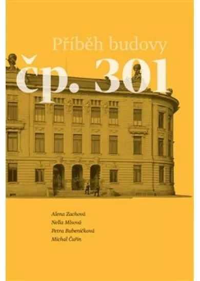 Příběh budovy čp. 301