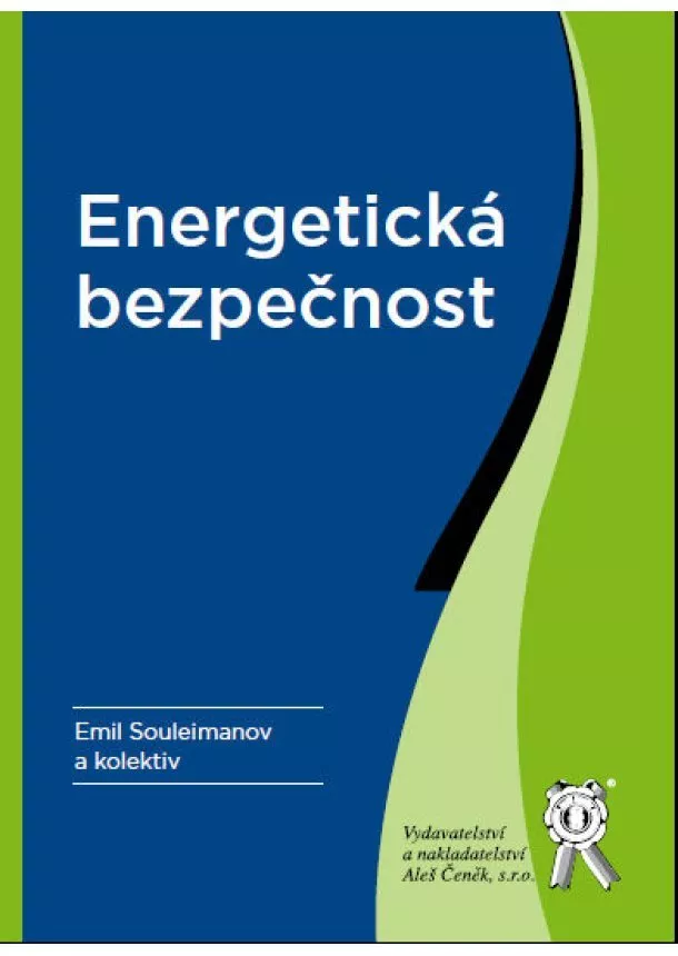 Emil Souleimanov a kolektiv - Energetická bezpečnost