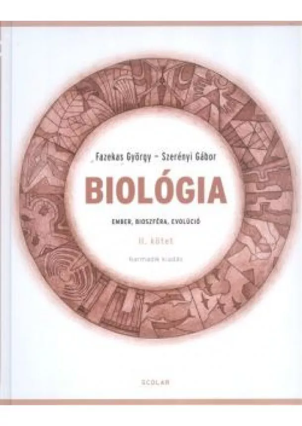 Szerényi Gábor - Biológia II. ember, bioszféra, evolúció (harmadik kiadás)