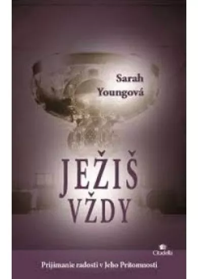 Ježiš vždy