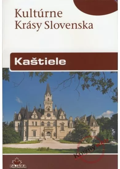 Kultúrne krásy Slovenska - Kaštiele