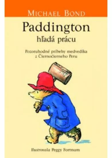 Paddington si hľadá prácu