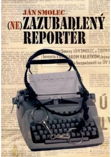 (Ne)zazubadlený reportér