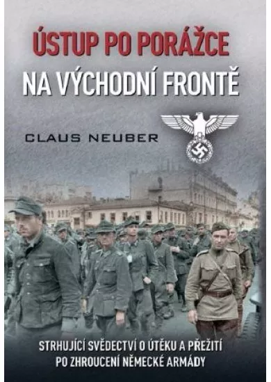 Ústup po porážce na východní frontě - St