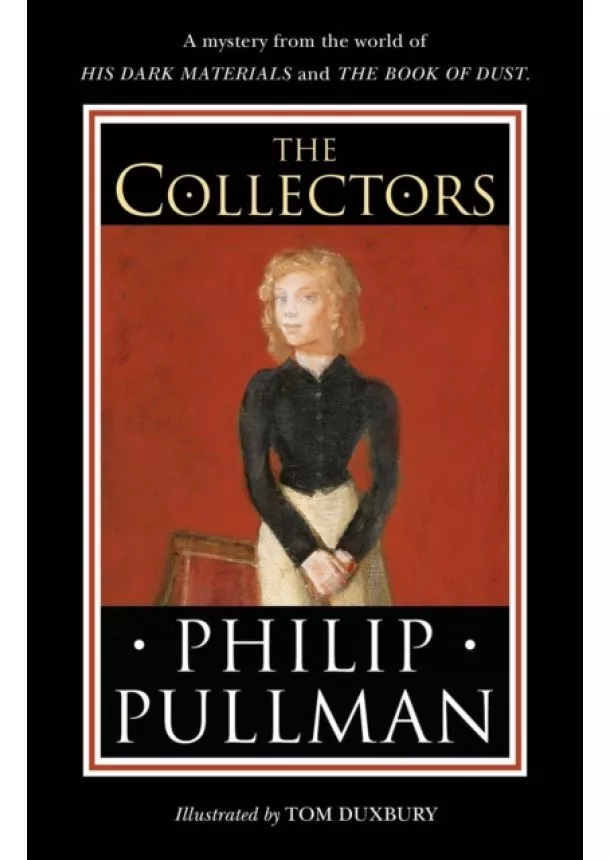 Philip Pullman - The Collectors