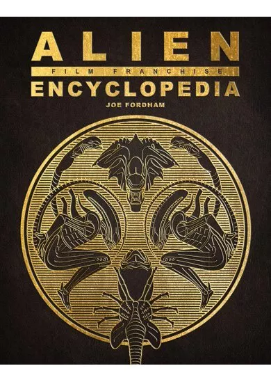 Alien Film Franchise Encyclopedia