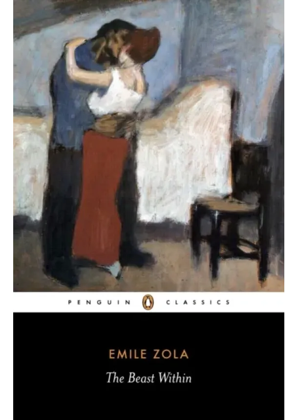 Émile Zola - The Beast Within