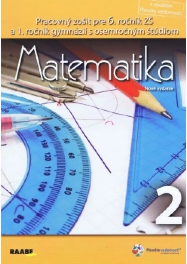Ľubica Popíková, Monika Kolková - Matematika pre 6. ročník základnej školy a 1. ročník gymnázií s osemročným štúdiom/2. polrok