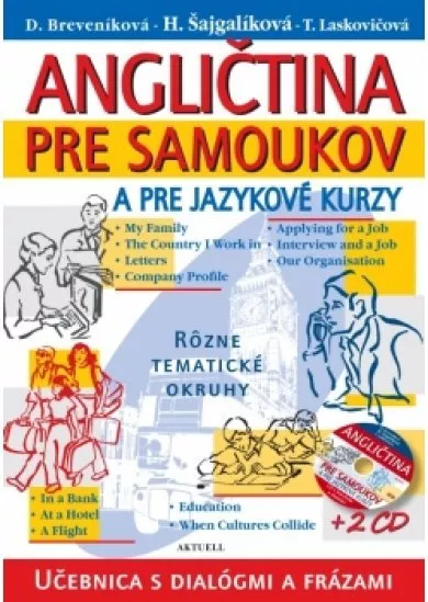 Angličtina pre samoukov a pre jazykové kurzy + 2 CD