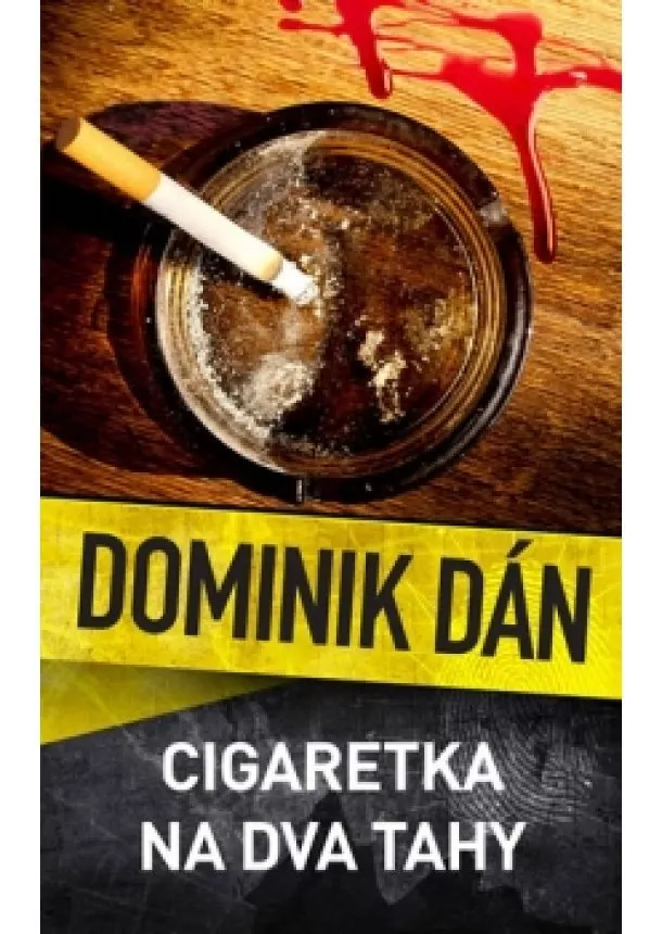 Dominik Dán - Cigaretka na dva tahy CZ