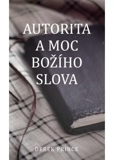 Autorita a moc Božího slova