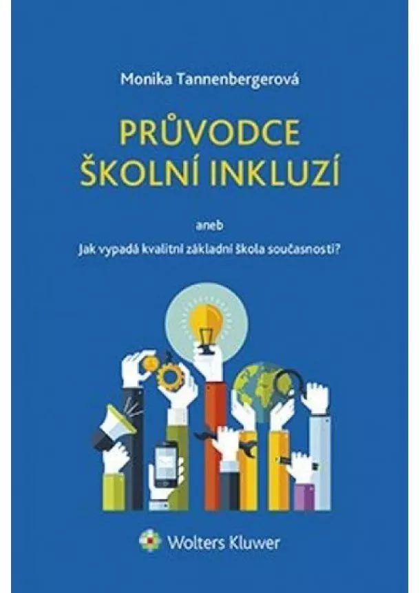 Monika Tannenbergová - Průvodce školní inkluzí