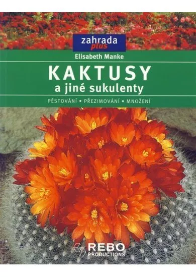 Kaktusy a jiné sukulenty