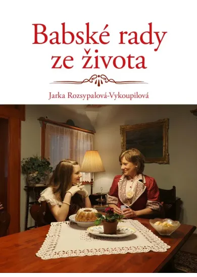Babské rady ze života