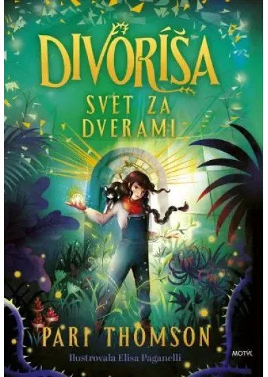 Divoríša - Svet za dverami