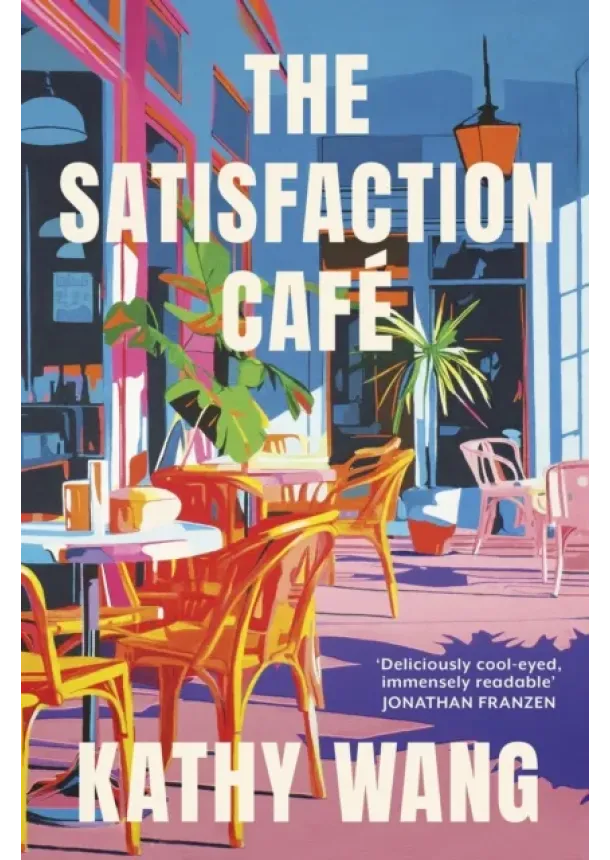 Kathy Wang - The Satisfaction Cafe