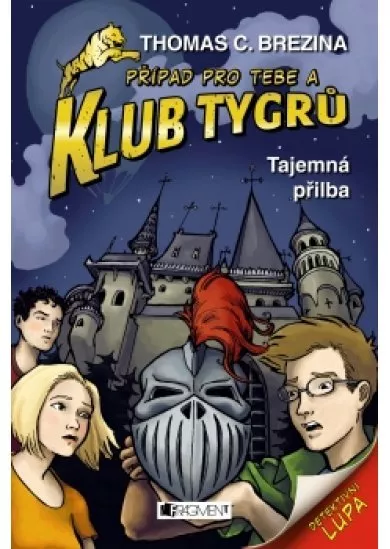 Klub Tygrů - Tajemná přilba