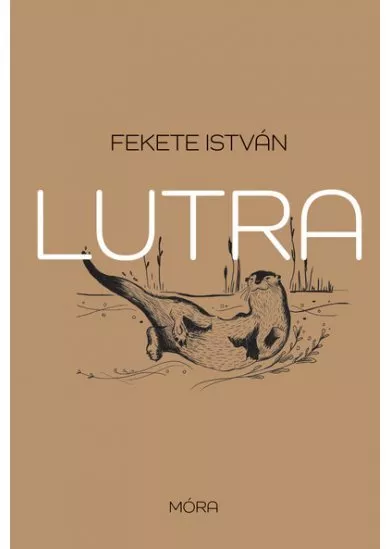 Lutra - Egy vidra regénye (új kiadás)
