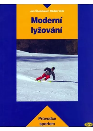 Moderní lyžování - Průvodce sportem