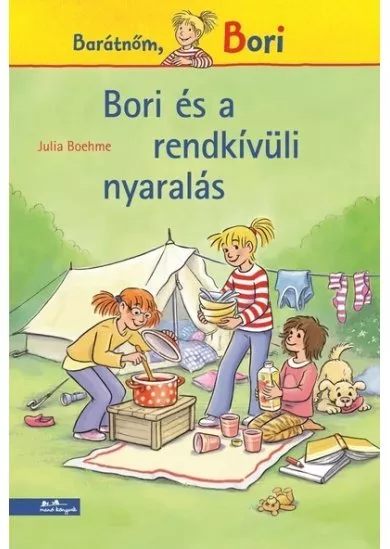 Bori és a rendkívüli nyaralás - Barátnőm, Bori