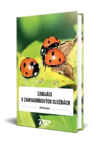 Zabijáci v zahradníkových službách