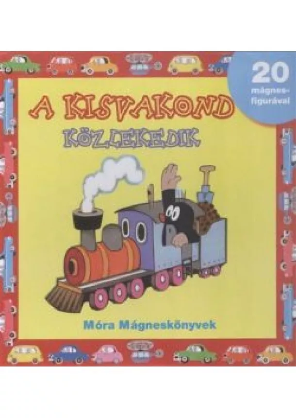 Kovács Zsanett - A KISVAKOND KÖZLEKEDIK /20 MÁGNESFIGURÁVAL