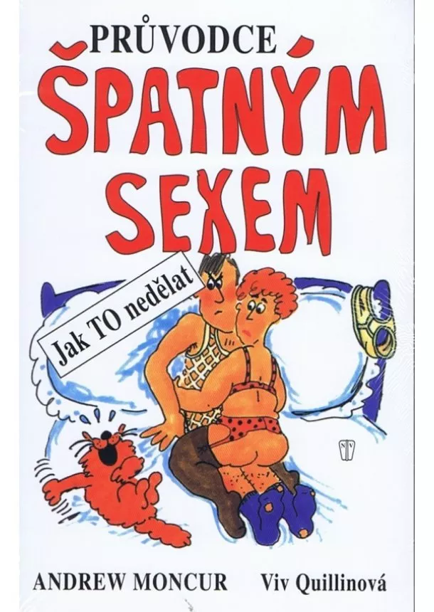 Andrew Moncur - Průvodce špatným sexem