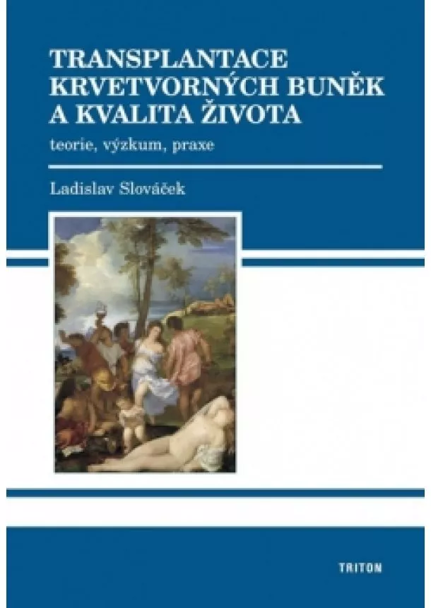 Ladislav Slováček - Transplantace krvetvorných buněk a kvali