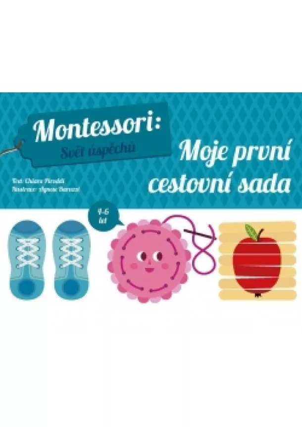 Chiara Piroddiová - Montessori Svět úspěchů: Moje první cest