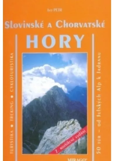 SLOVINSKÉ A CHORVATSKÉ HORY