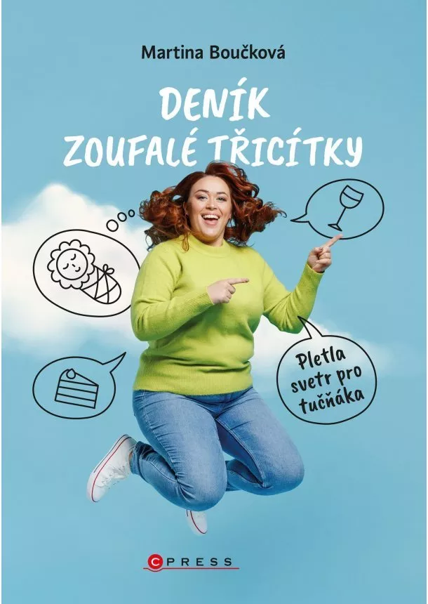 Martina Boučková - Deník zoufalé třicítky