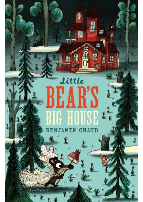 Benjamin Chaud - Little Bears Big House
