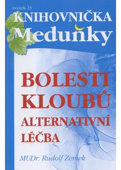 Bolesti kloubů - alternativní léčba - svazek 23