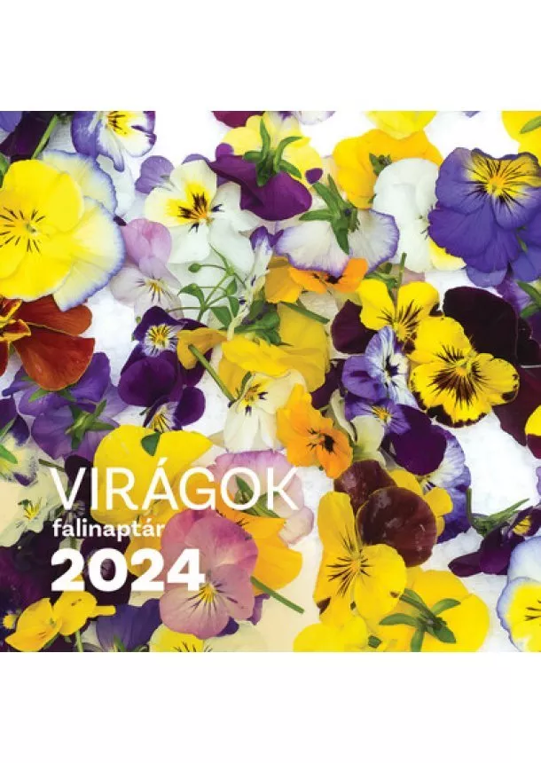 Naptár - Virágok falinaptár 2024