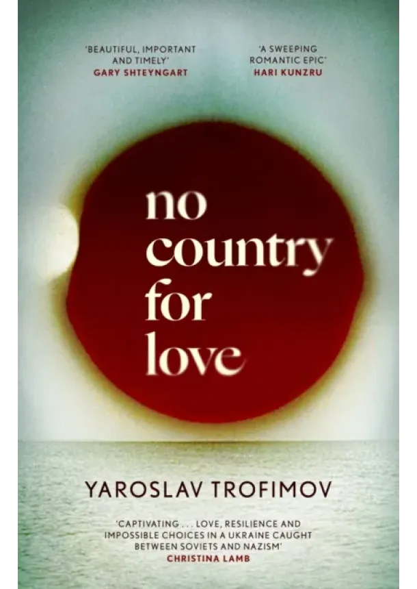 Yaroslav Trofimov - No Country for Love