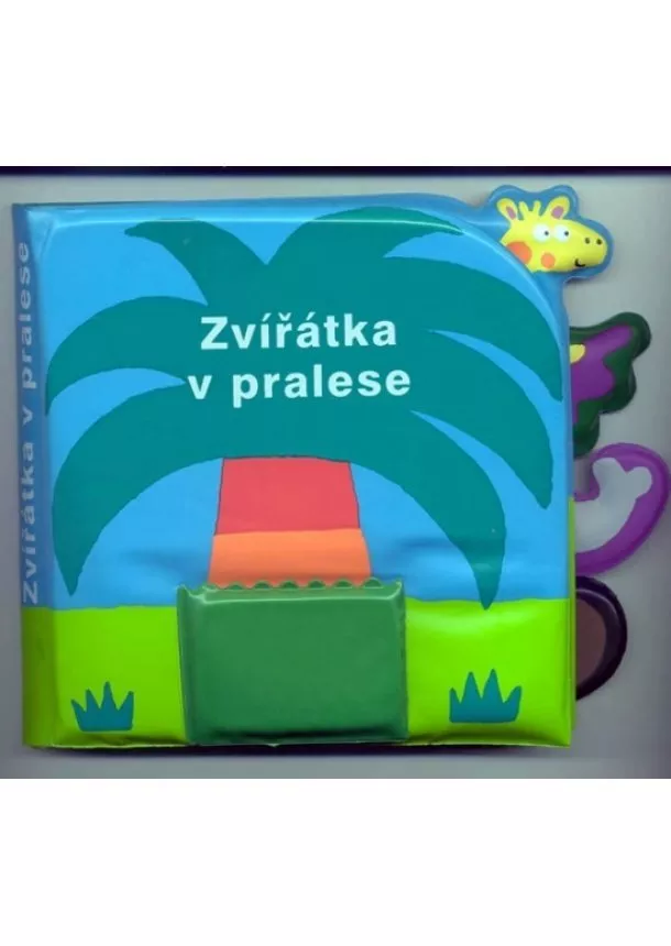 Kolektív - Zvířátka v pralese-knížka do vany