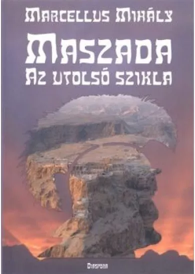 Maszada, az utolsó szikla