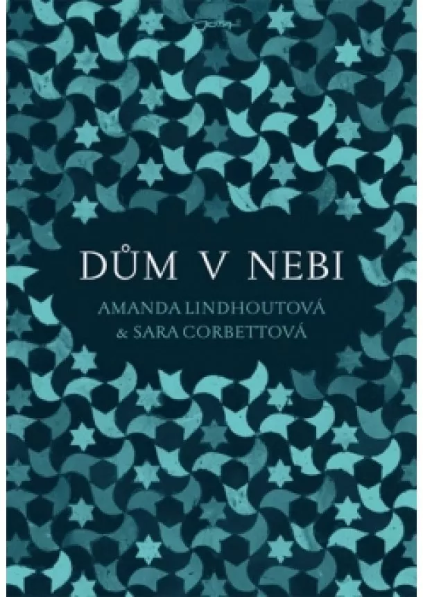 Sara Corbettová, Amanda Lindhoutová - Dům v nebi